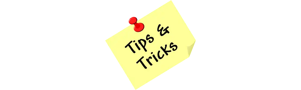 Quick tips /site/tips-and-tricks/featured-image.webp